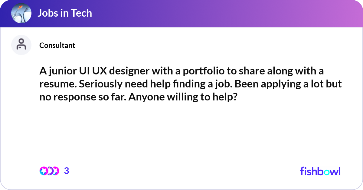 A junior UI UX designer with a portfolio to share ... | Fishbowl