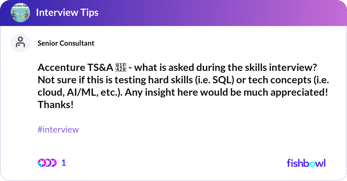 Accenture Sql Problem Accenture TS&A 🐠 - what is asked during the skill... | Fishbowl