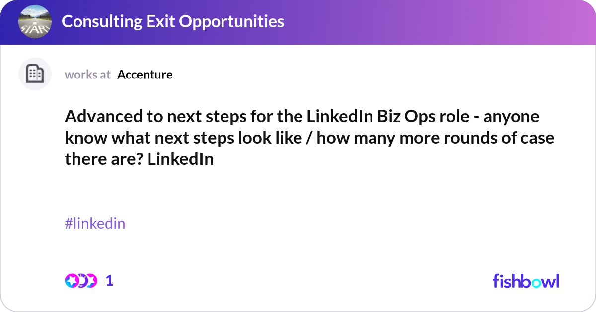 Advanced to next steps for the LinkedIn Biz Ops ro... | Fishbowl