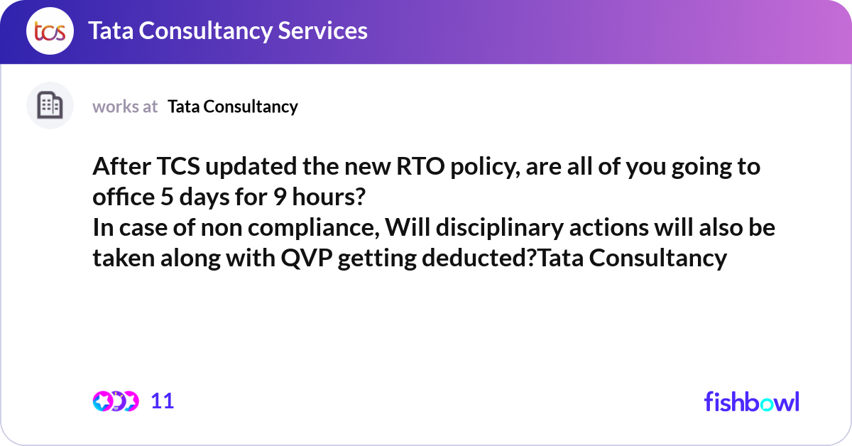 Tcs Rto Policy After TCS updated the new RTO policy, are all of y... | Fishbowl
