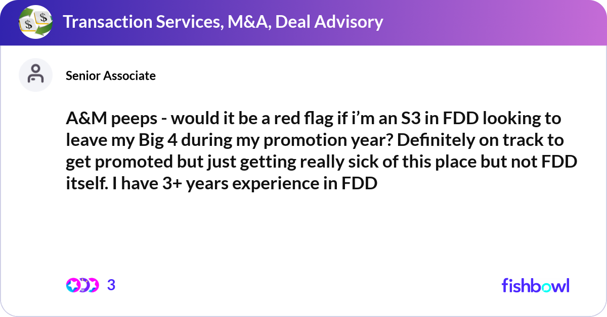A&M peeps - would it be a red flag if i’m an S3 in... | Fishbowl