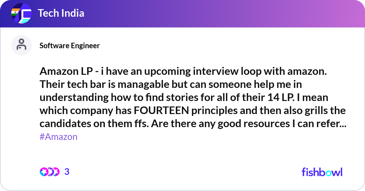 Lp Questions. Amazon Amazon LP - i have an upcoming interview loop with... | Fishbowl