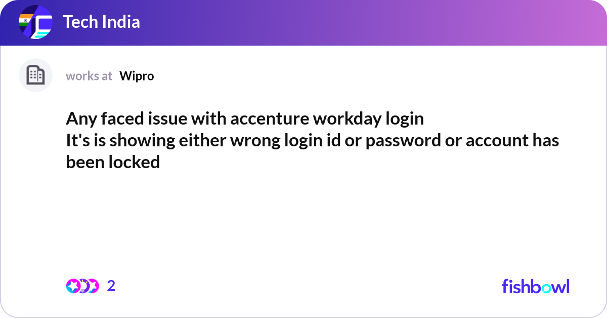 Accenture Password Example Any faced issue with accenture workday login It's... | Fishbowl