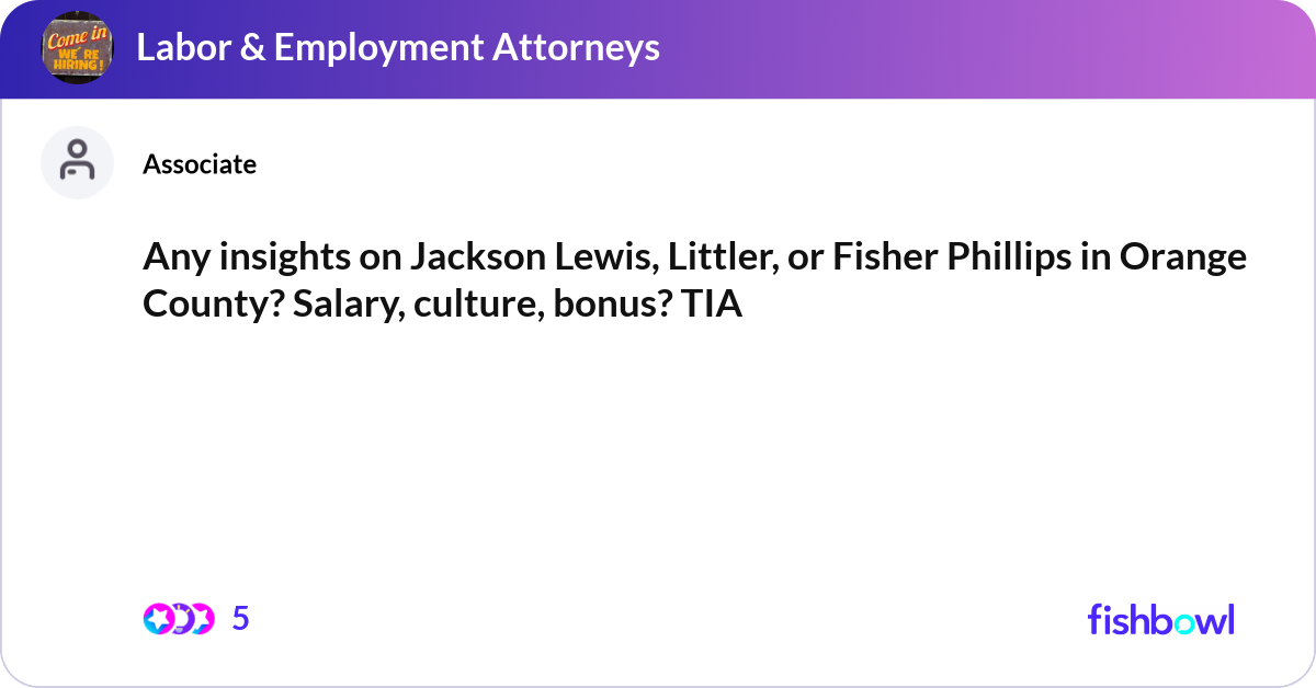 Any Insights On Jackson Lewis Littler Or Fisher Fishbowl any-insights-on-jackson-lewis-littler-or-fisher-fishbowl