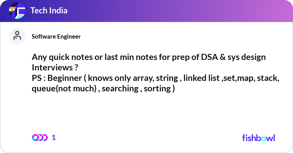Any quick notes or last min notes for prep of DSA ... | Fishbowl
