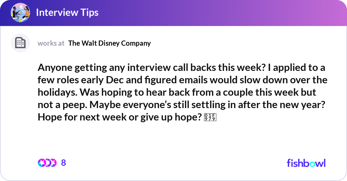 Anyone getting any interview call backs this week?... | Fishbowl