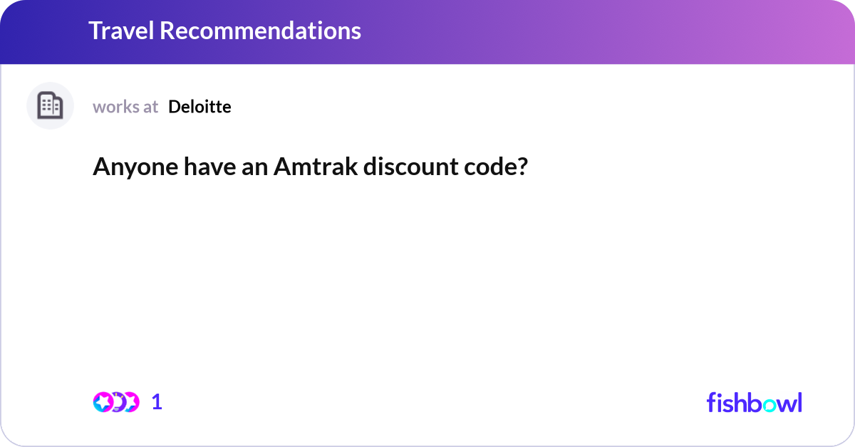 Source Code Amtrak Anyone have an Amtrak discount code? | Fishbowl