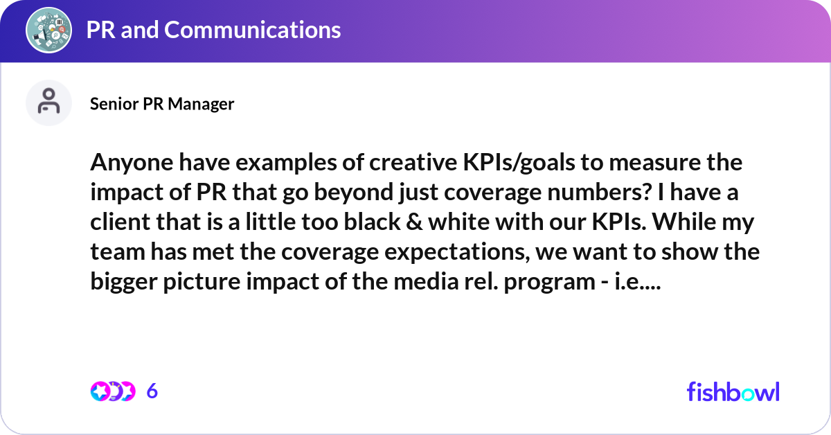Pis Examples Anyone have examples of creative KPIs/goals to mea... | Fishbowl