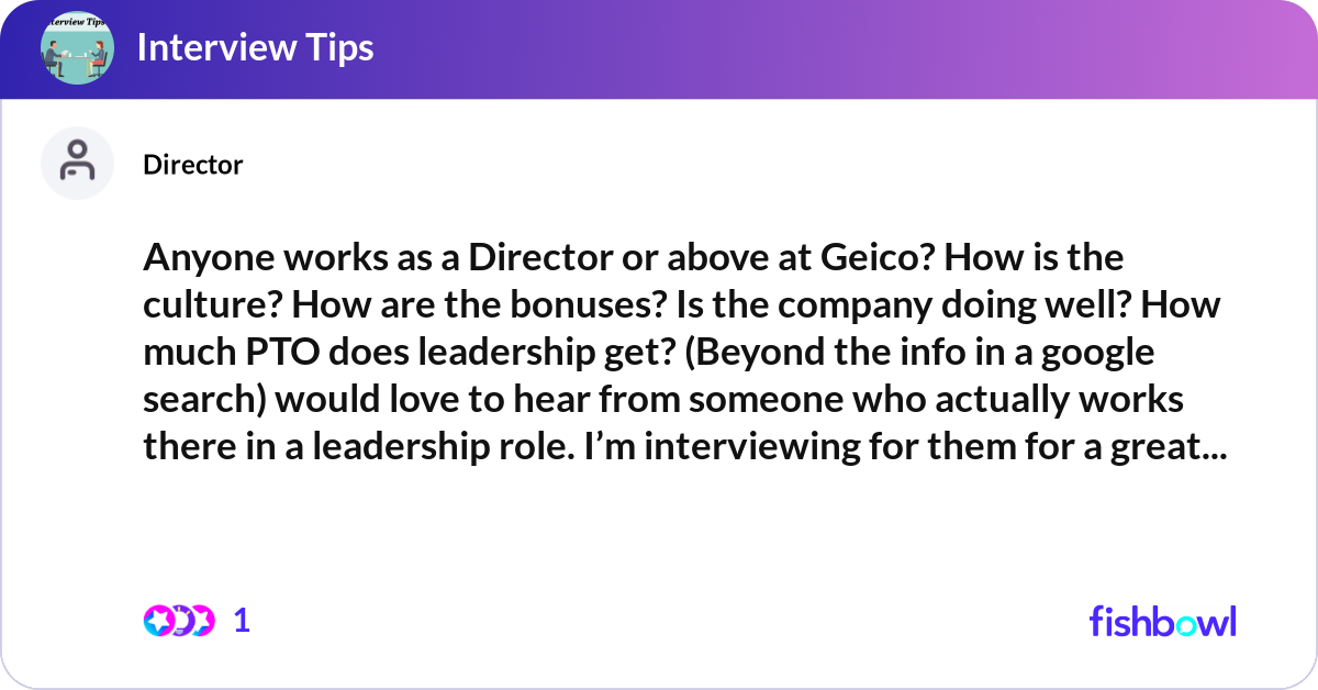 Anyone works as a Director or above at Geico? How ... | Fishbowl