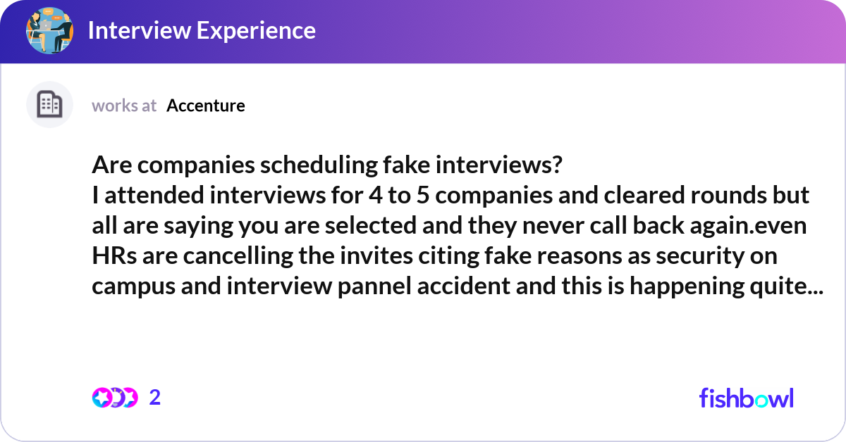 Are companies scheduling fake interviews? I attend... | Fishbowl