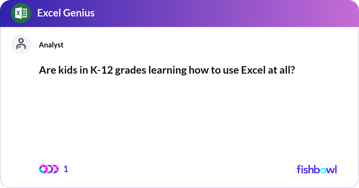 Children Using Excel Are kids in K-12 grades learning how to use Excel ... | Fishbowl
