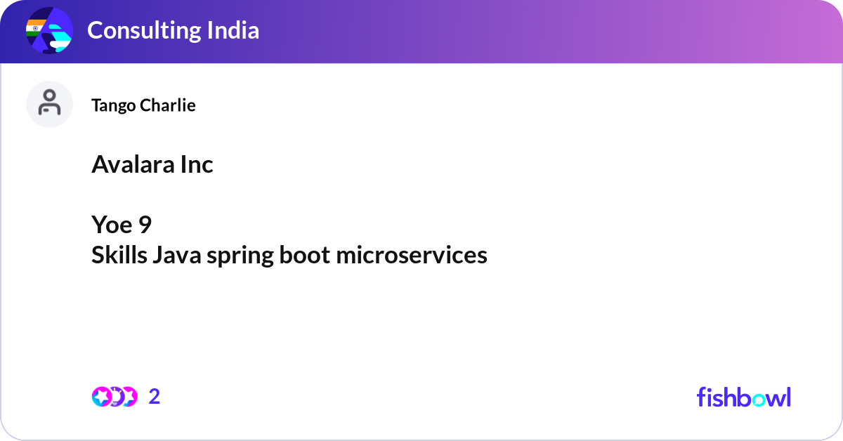 Avalara Inc Yoe 9 Skills Java spring boot microse... | Fishbowl