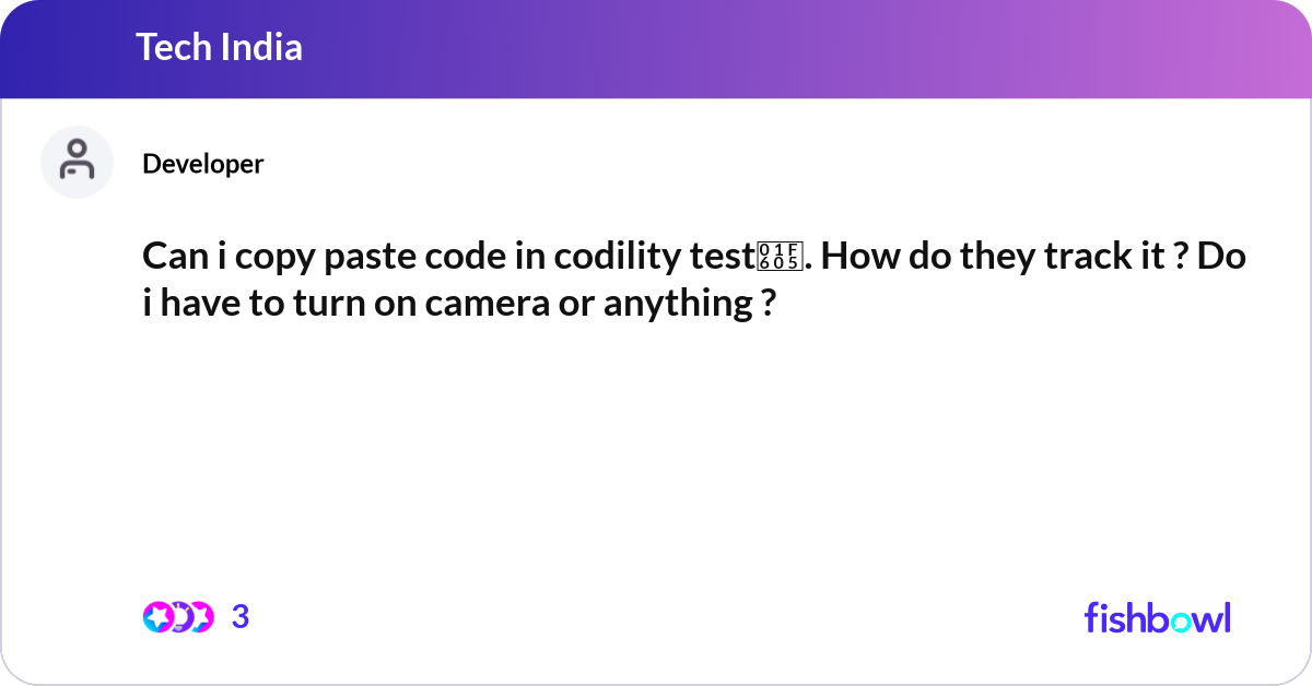 Can i copy paste code in codility test😅. How do t... | Fishbowl
