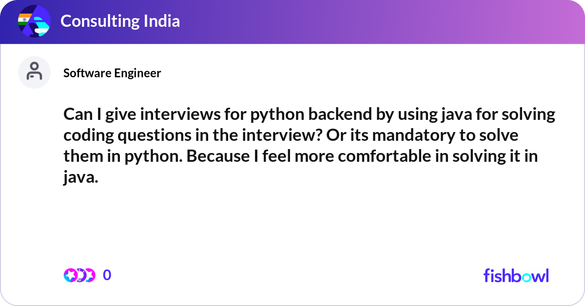 Can I give interviews for python backend by using ... | Fishbowl