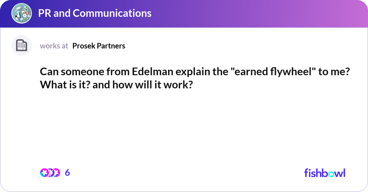 Can someone from Edelman explain the 