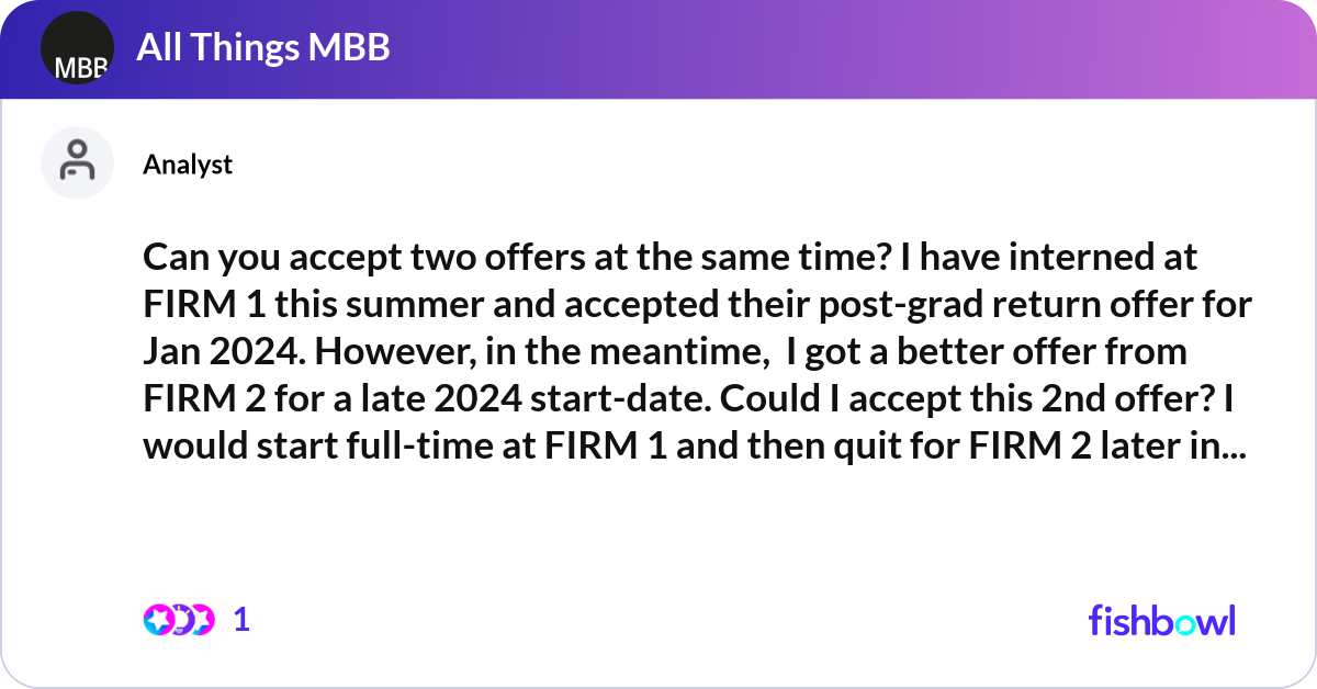 Offer Two Things Can you accept two offers at the same time? I have... | Fishbowl