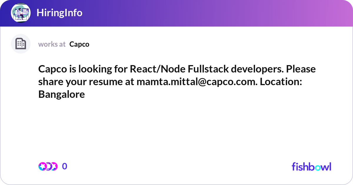 Capco is looking for React/Node Fullstack develope... | Fishbowl