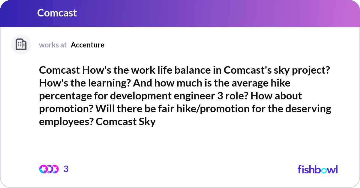 Comcast How's the work life balance in Comcast's s... | Fishbowl