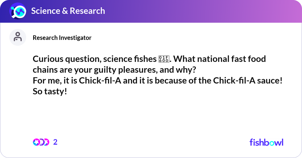 Curious question, science fishes 😀. What national... | Fishbowl