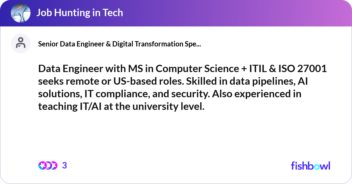 Data Engineer with MS in Computer Science + ITIL &... | Fishbowl