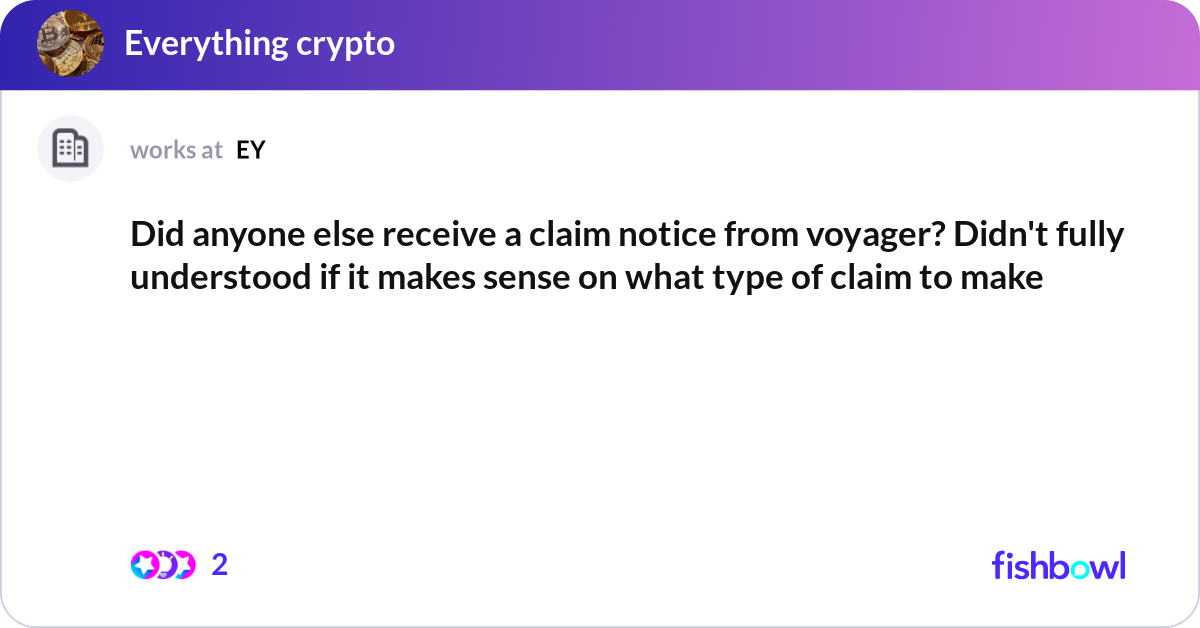 Did anyone else receive a claim notice from voyage... | Fishbowl
