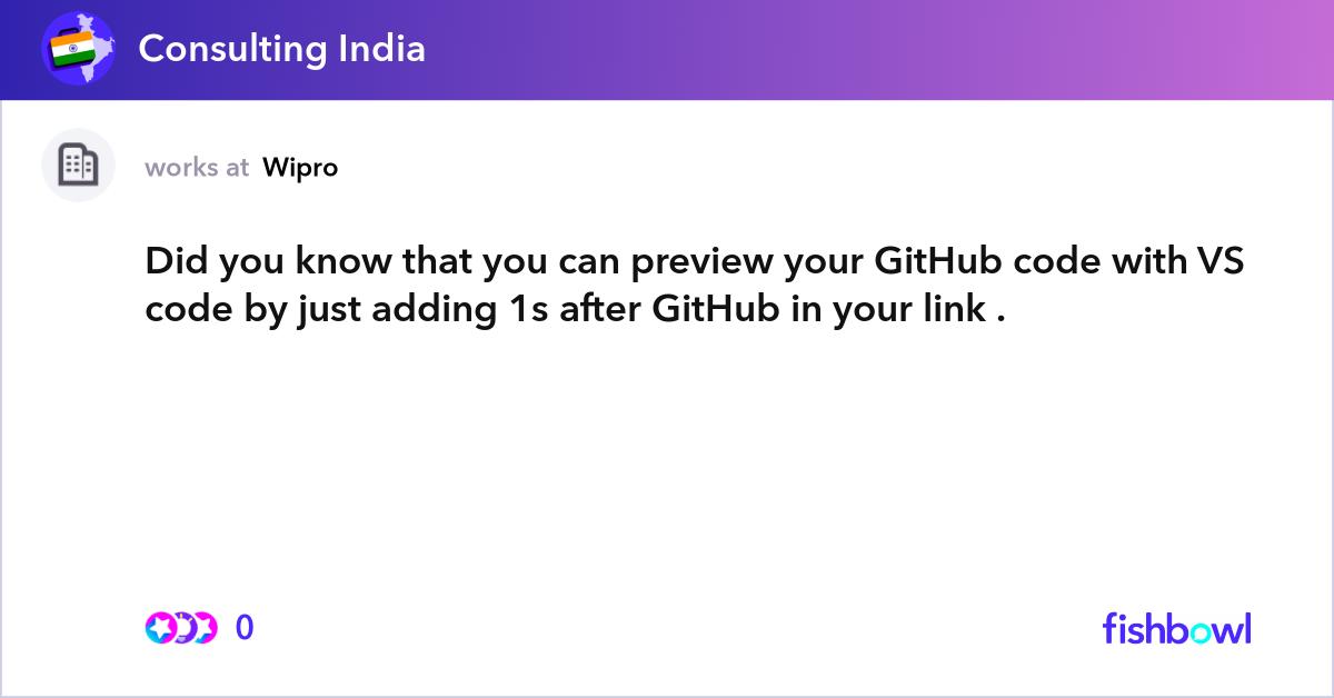 Did you know that you can preview your GitHub code... | Fishbowl