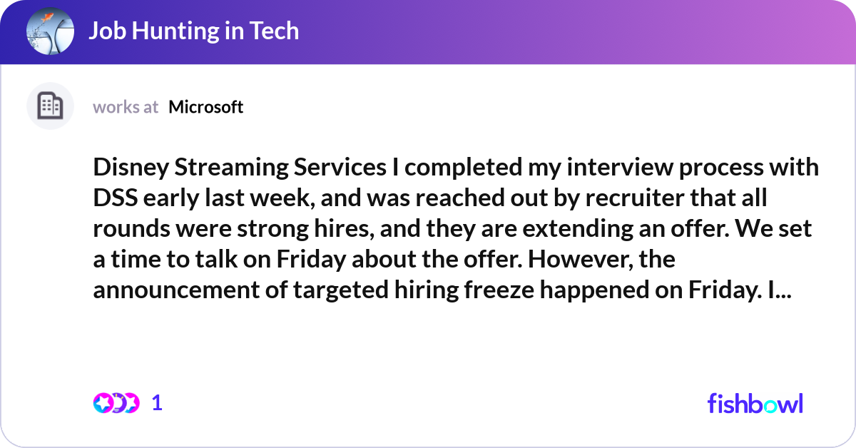 Disney Streaming Services I completed my interview... | Fishbowl