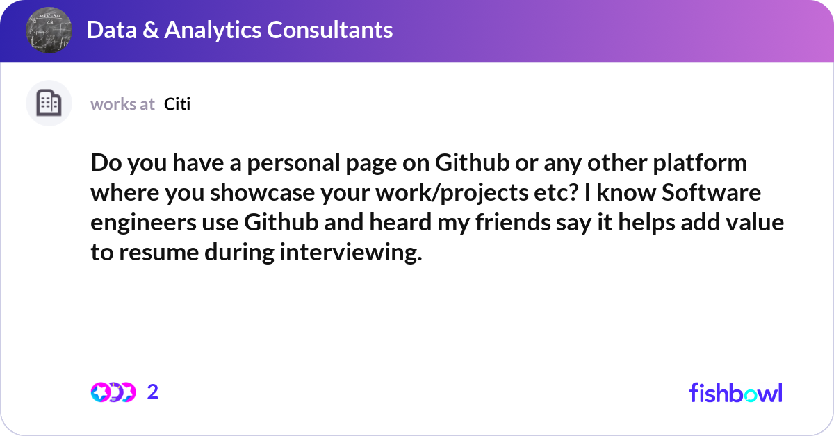 Do you have a personal page on Github or any other... | Fishbowl