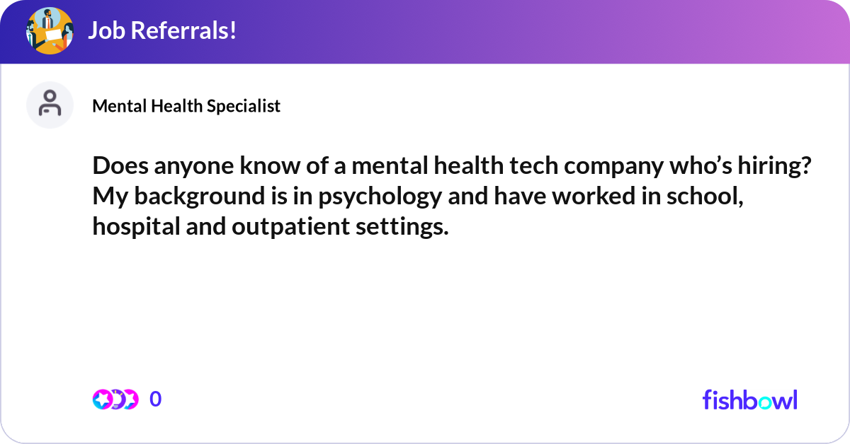 Picture Idea: Does Anyone Know Of A Mental Health Tech Company W