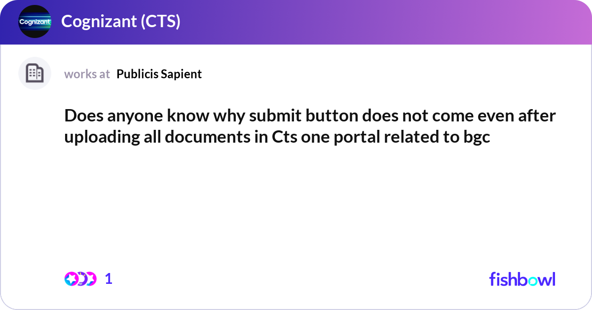Does anyone know why submit button does not come e... | Fishbowl