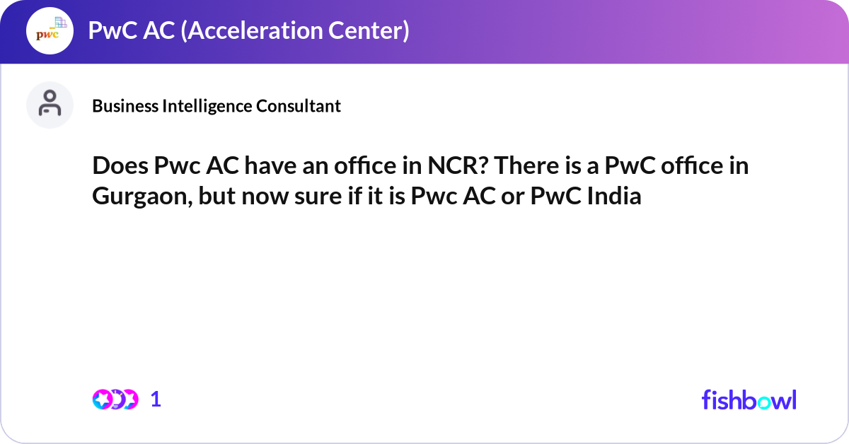 Does Pwc AC have an office in NCR? There is a PwC ... | Fishbowl