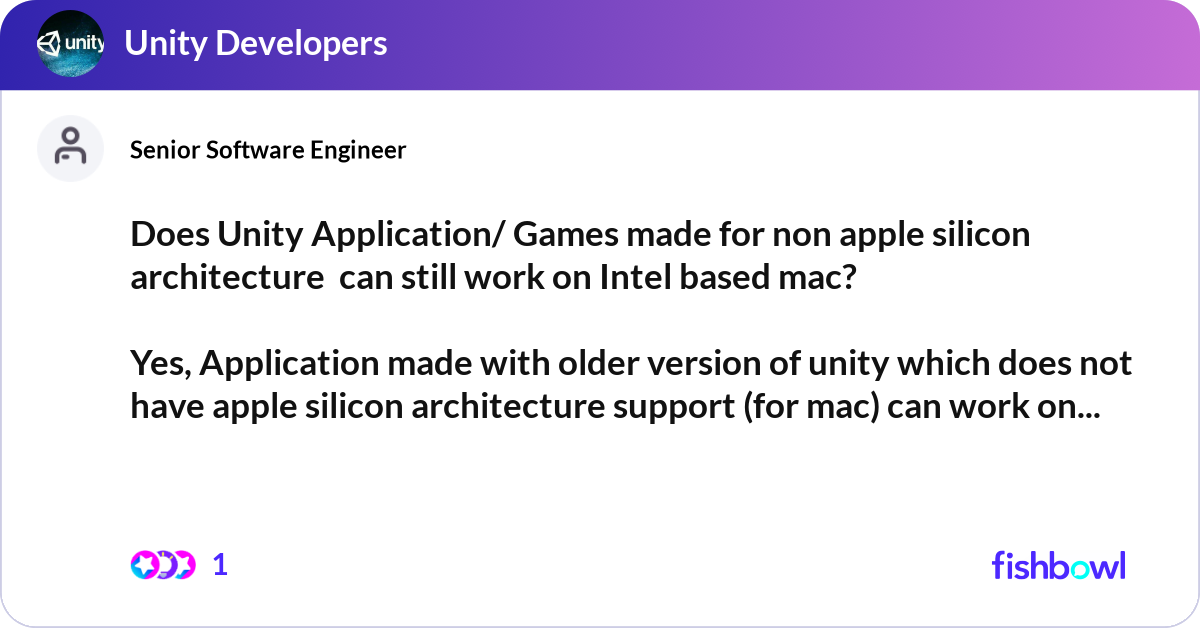 Does Unity Application/ Games made for non apple s... | Fishbowl