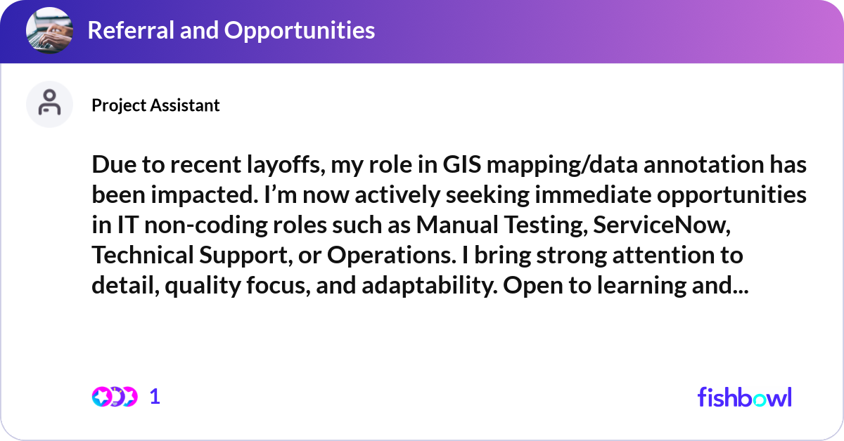 Due to recent layoffs, my role in GIS mapping/data... | Fishbowl