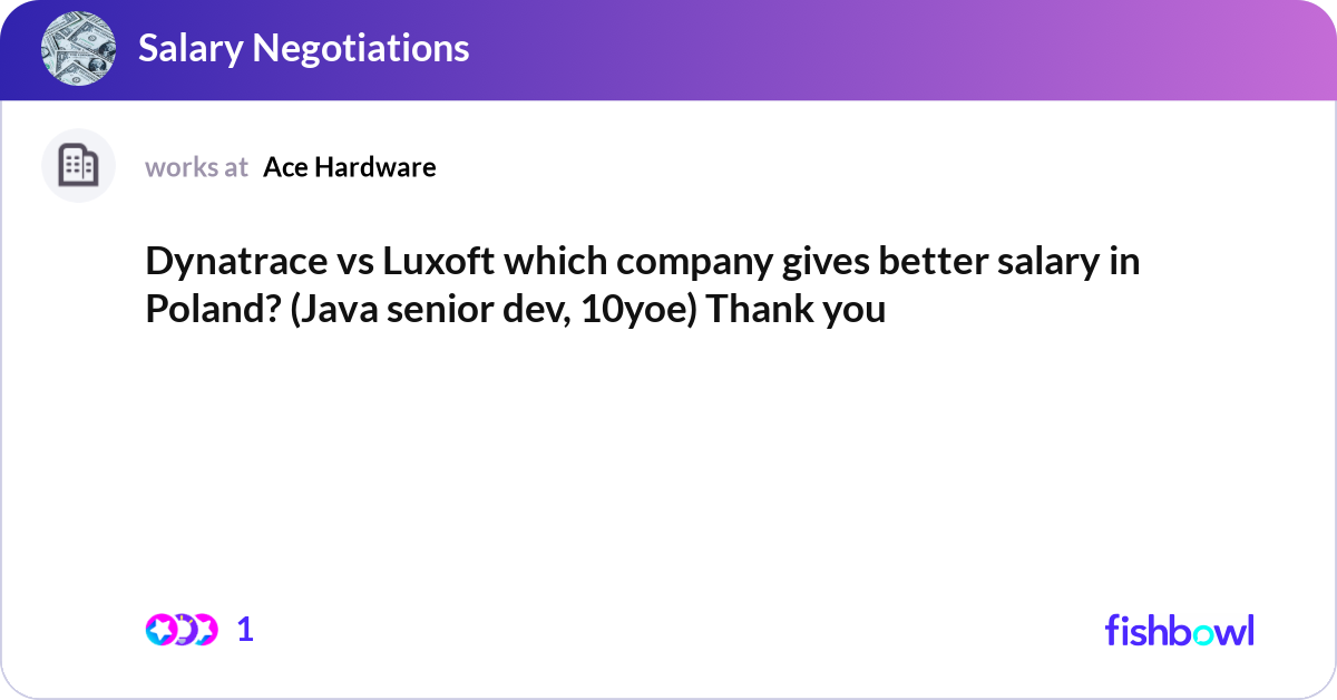 Dynatrace vs Luxoft which company gives better sal... | Fishbowl