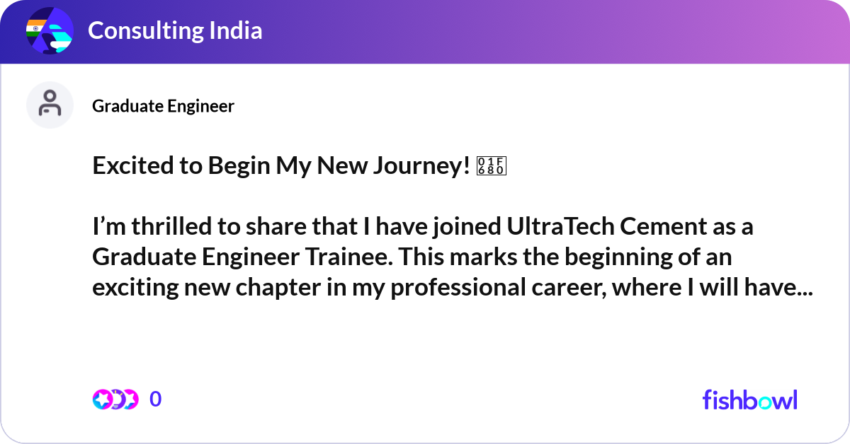 Excited to Begin My New Journey! 🚀 I’m thrilled ... | Fishbowl