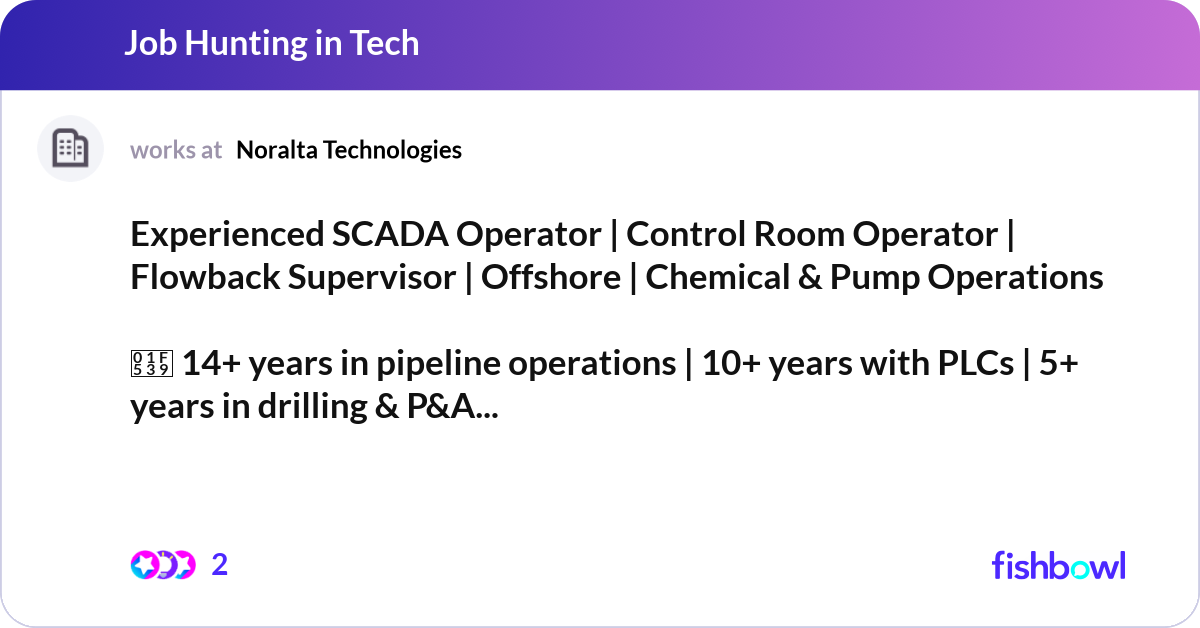 Experienced SCADA Operator | Control Room Operator... | Fishbowl