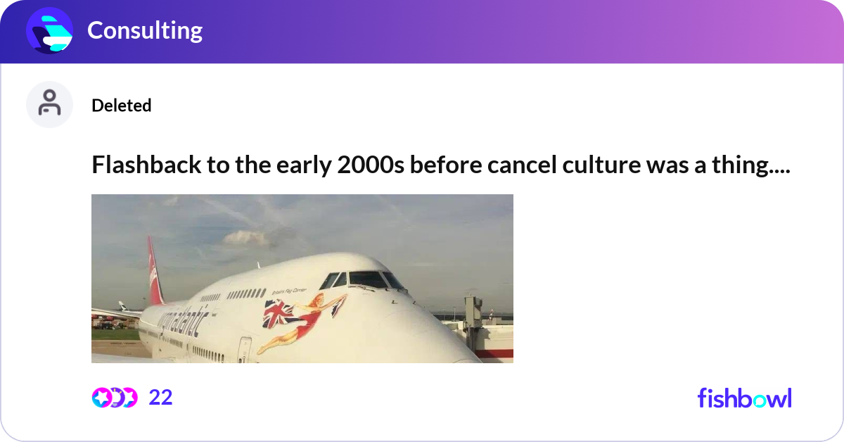 Flashback to the early 2000s before cancel culture... | Fishbowl