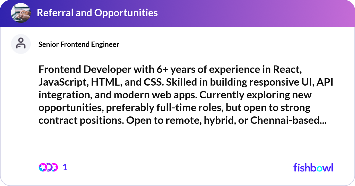 Frontend Developer with 6+ years of experience in ... | Fishbowl