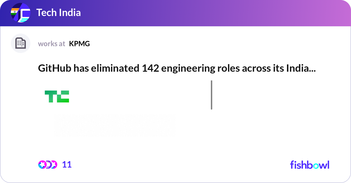 GitHub has eliminated 142 engineering roles across... | Fishbowl