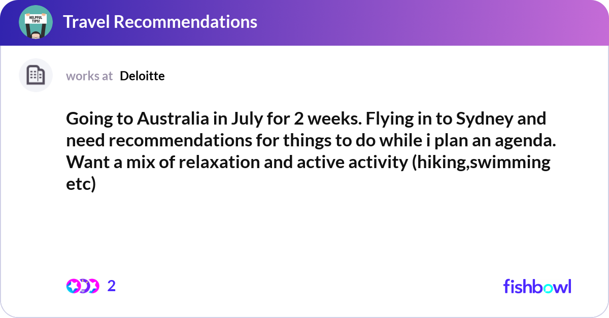 Going to Australia in July for 2 weeks. Flying in ... | Fishbowl