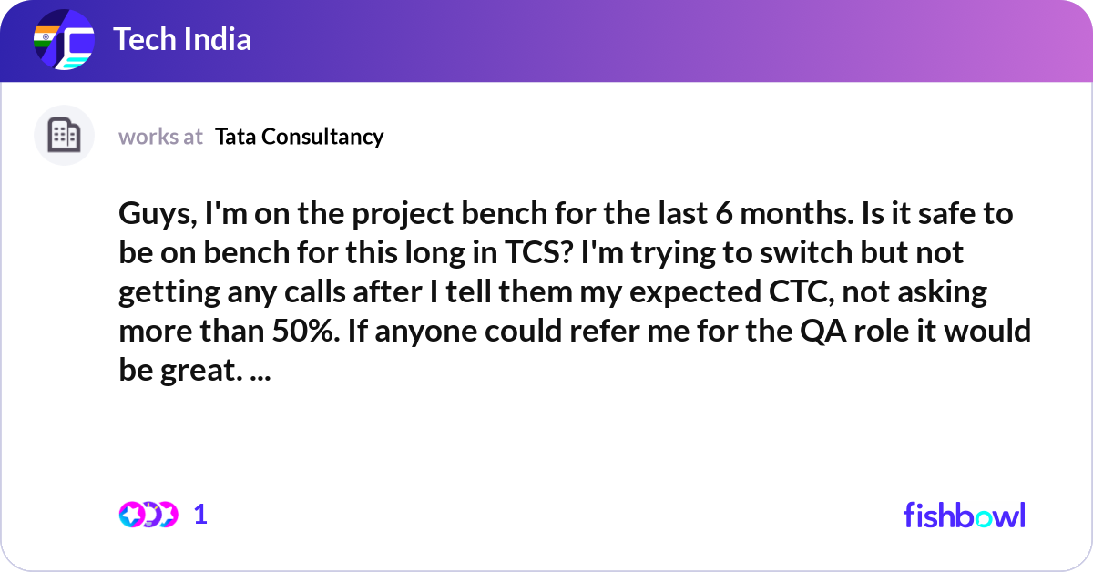 Guys, I'm on the project bench for the last 6 mont... | Fishbowl