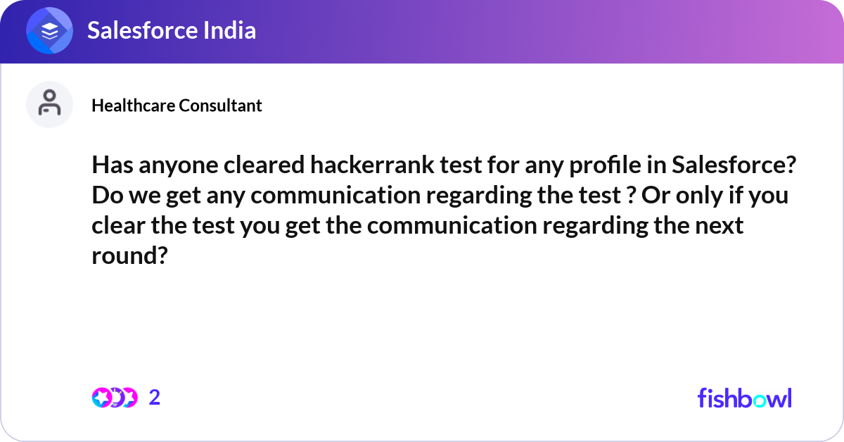 Has anyone cleared hackerrank test for any profile... | Fishbowl