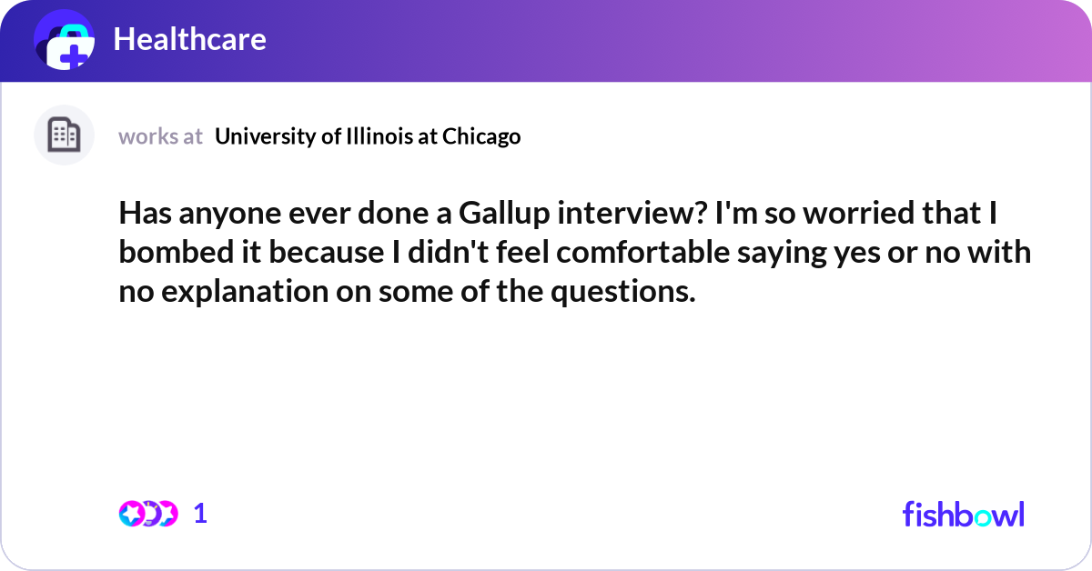 Example Interview Gallup Has anyone ever done a Gallup interview? I'm so wo... | Fishbowl