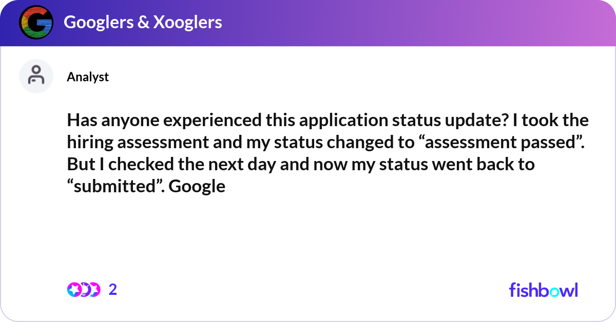 Has anyone experienced this application status upd... | Fishbowl