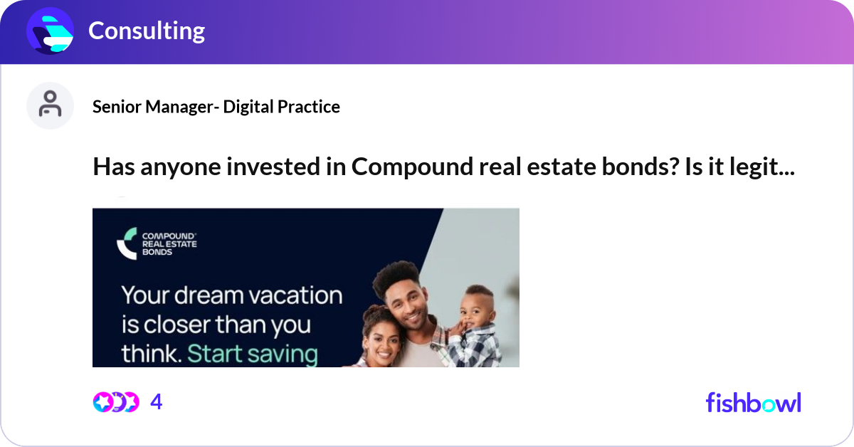 Corporate Risks Bain Has anyone invested in Compound real estate bonds?... | Fishbowl