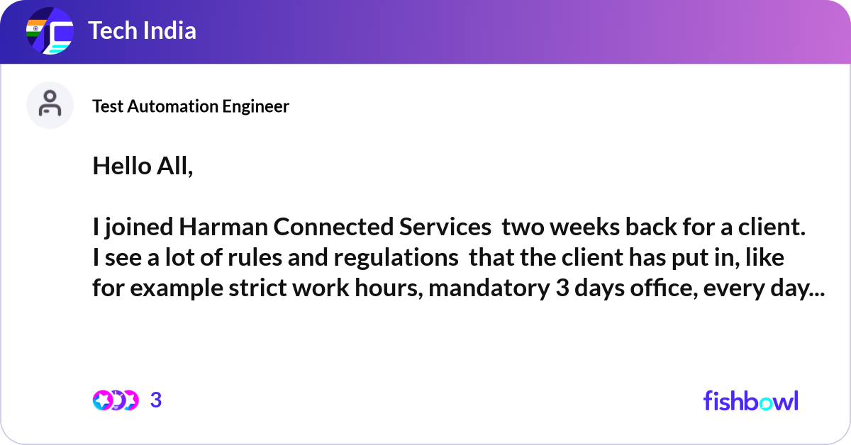 Hello All, I joined Harman Connected Services tw... | Fishbowl