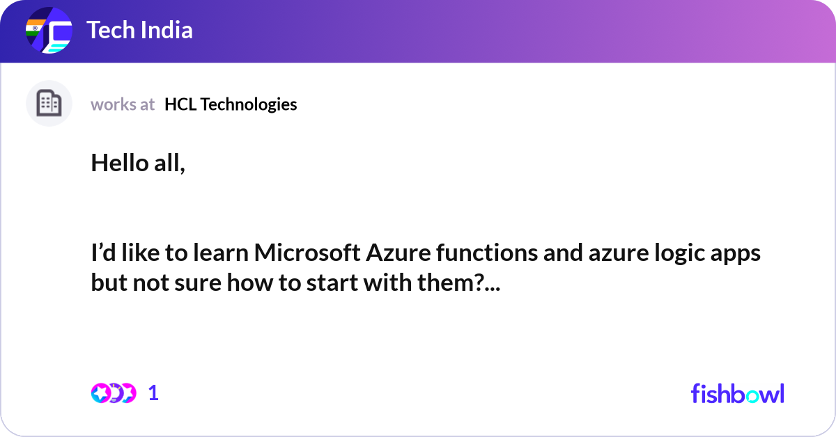Hello all, I’d like to learn Microsoft Azure fun... | Fishbowl