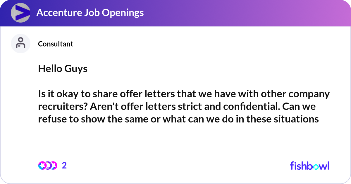 Hello Guys Is it okay to share offer letters tha... | Fishbowl
