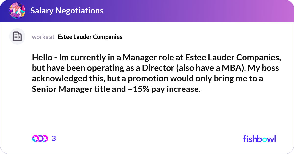 Hello - Im currently in a Manager role at Estee La... | Fishbowl