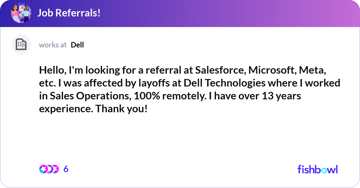Salesforce Referrals Hello, I'm looking for a referral at Salesforce, M... | Fishbowl